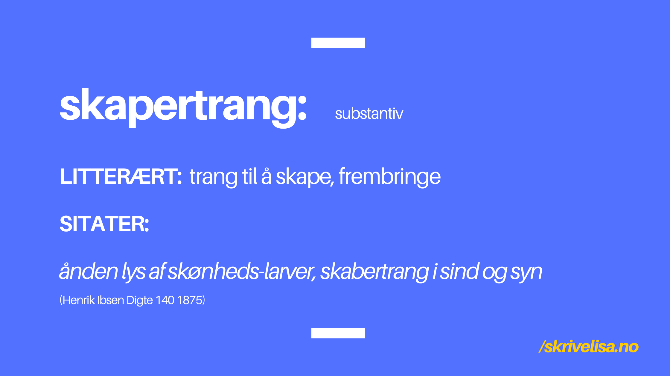 skapertrang-substantiv